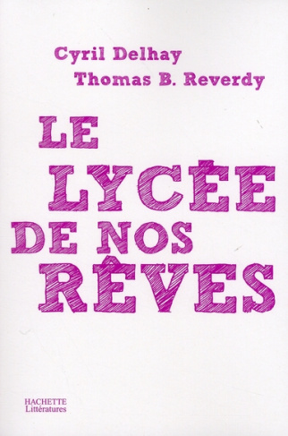 Le lycée de nos rêves