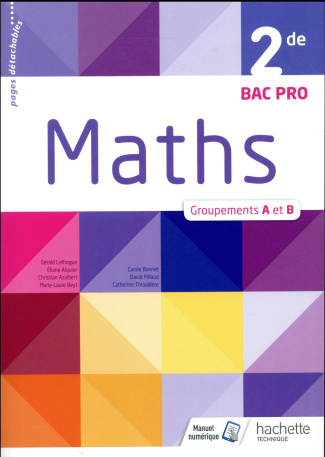 Maths 2de Bac Pro groupements A et B. Edition 2018