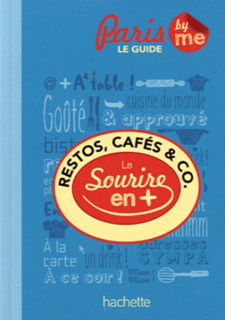 Restos, cafés & co / Le sourire en plus