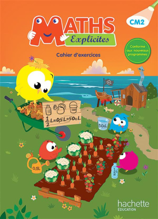 Maths explicites CM2. Cahier d'exercices, Edition 2016