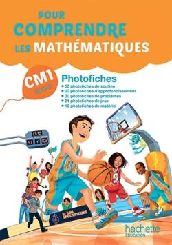 Pour comprendre les mathématiques CM1. Photofiches