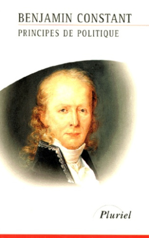 Principes de politique. Applicables à tous les gouvernements (version de 1806-1810)