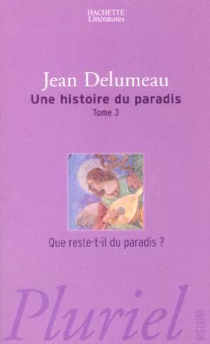 Une histoire du paradis Tome 3 : Que reste-t-il du paradis ?