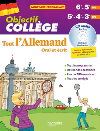Tout l'Allemand 6e-5e LV1, 5e-4e-3e LV2. Oral et écrit, Edition 2016, avec 1 CD audio