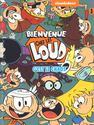Bienvenue chez les Loud Tome 2 : Onze fois plus de chaos