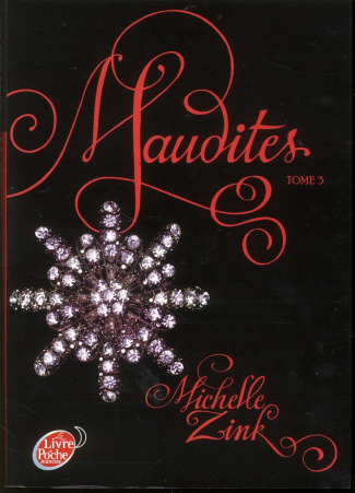 Maudites Tome 3