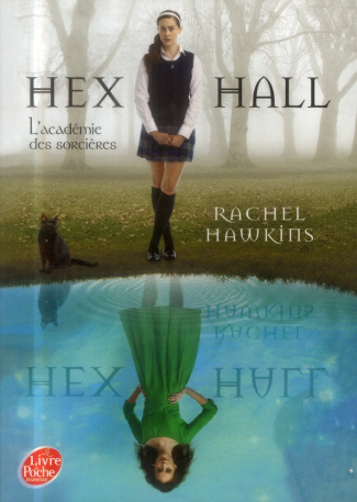 Hex Hall Tome 1