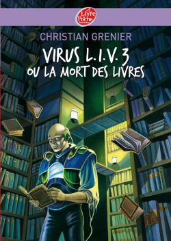 Virus L.I.V.3 ou la mort des livres