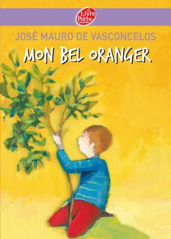Mon bel oranger. Histoire d'un petit garçon, qui, un jour, découvre la douleur