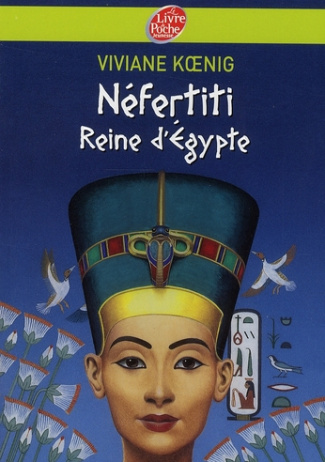 Néfertiti Reine d'Egypte