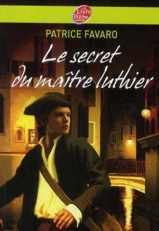 Le secret du maître luthier