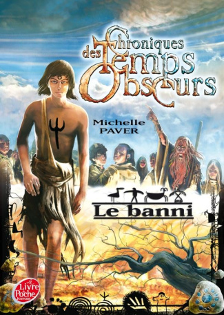 Chroniques des Temps Obscurs/4/Le banni