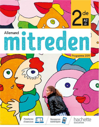 Allemand 2de A2>B1 Mitreden. Edition 2019