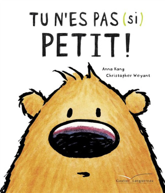 Tu n'es pas si petit !