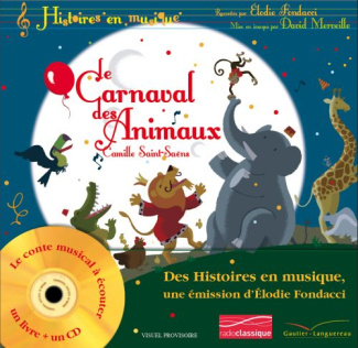 Le Carnaval des Animaux. Avec 1 CD audio