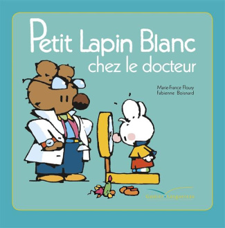 Petit lapin Blanc chez le docteur