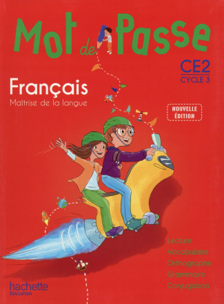 Mot de pass français CE2. Cycle 3, Edition 2015