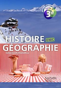 Histoire Géographie EMC 3e. Edition 2016