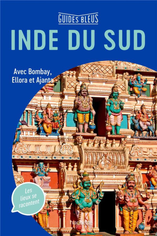 Inde du Sud. Avec Bombay, Ellora et Ajanta