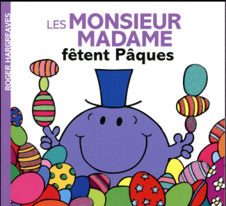 Les Monsieur Madame fêtent Pâques
