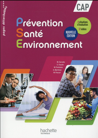 Prévention Santé Environnement CAP. Livre de l'élève, Edition 2016