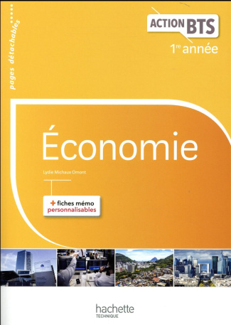 Economie 1re année BTS. Edition 2017