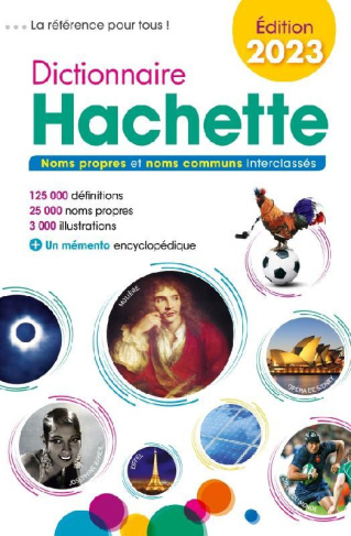 Dictionnaire Hachette. Edition 2023