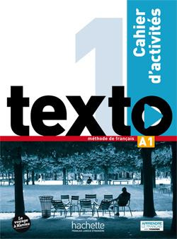 Texto 1 A1. Cahier d'activités, avec 1 DVD