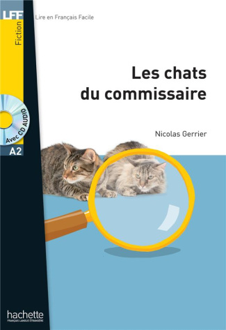 Les chats du commissaire. Avec 1 CD audio MP3