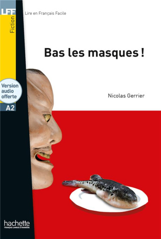 Bas les masques !