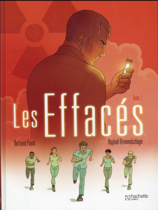 Les effacés Tome 1