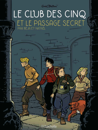 Le Club des Cinq (BD) Tome 2 : Le Club des 5 et le passage secret