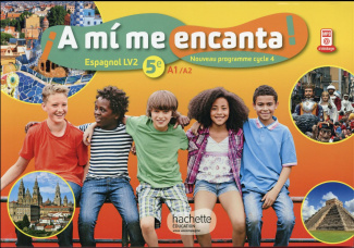 Espagnol 5e Cycle 4 LV2 A1-A2 A mi me encanta ! Edition 2016