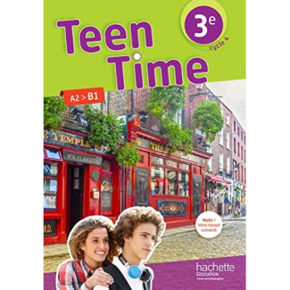 Anglais cycle 3e LV1 Cycle 4 Teen Time. Livre de l'élève, Edition 2017