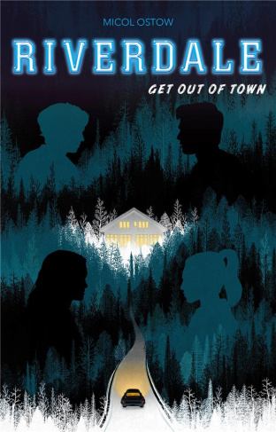 Riverdale : Get Out of Town