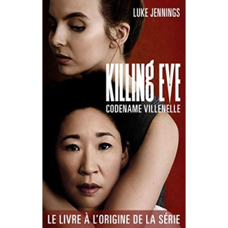 Killing Eve Tome 1 : Codename Villanelle