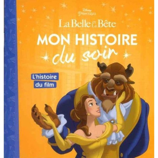 La Belle et la Bête. L'histoire du film