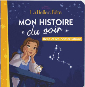 Belle et les constellations. La Belle et la Bête