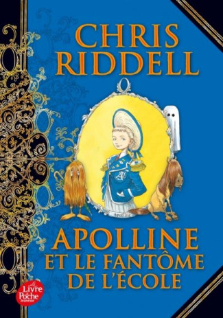 Apolline Tome 2 : Apolline et le fantôme de l'école