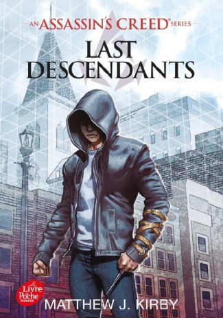 Assassin's Creed - Last Descendants Tome 1
