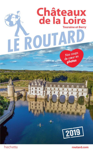 Châteaux de la Loire 2019 / Touraine et Berry