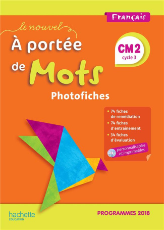 Français CM2 Le Nouvel A portée de mots. Photofiches, Edition 2019, avec 1 CD-ROM