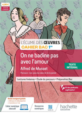 On ne badine pas avec l'amour, Alfred de Musset. Cahier Bac 1re