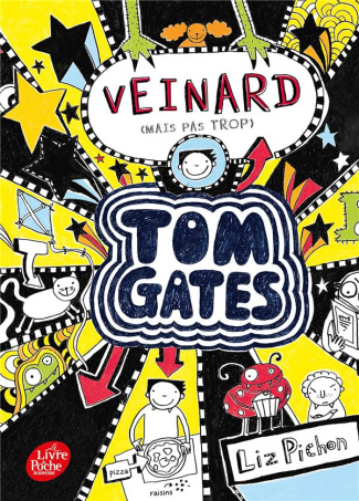 Tom Gates Tome 7 : Veinard (mais pas trop)