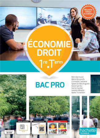Economie Droit 1re Tle Bac Pro. Livre élève, Edition 2023