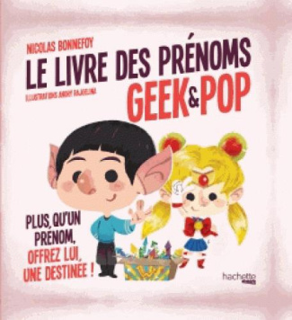Le livre des prénoms geek & pop