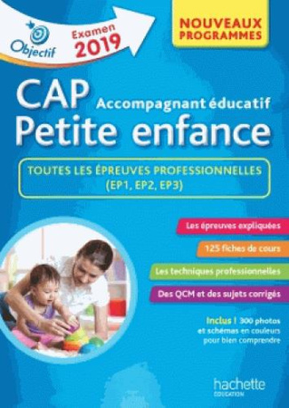 CAP Accompagnant éducatif Petite enfance. Epreuve professionnelle, Edition 2018-2019