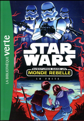 Star Wars Aventures dans un monde rebelle Tome 1 : La fuite