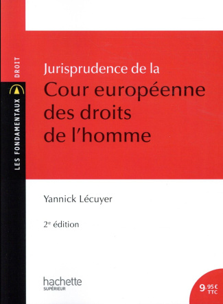 Jurisprudence de la Cour européenne des droits de l'homme. 2e édition