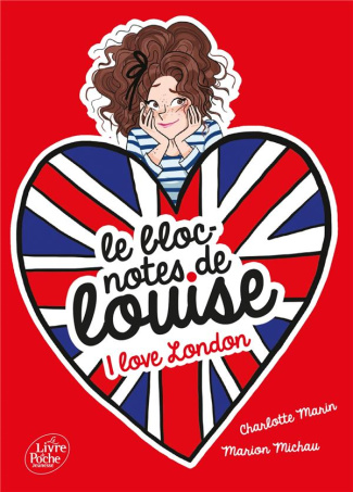 Le bloc-notes de Louise Tome 3 : I love London